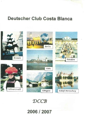 Historisches Vereinsheft Deutscher Club Costa Blanca 2006/2007