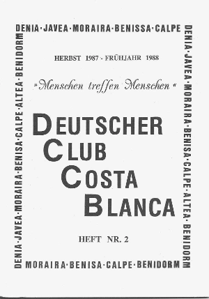 Historisches Vereinsheft Deutscher Club Costa Blanca Herbst 1987 Frühjahr 1988